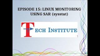 Episode 15: Linux monitoring using SAR (sysstat)