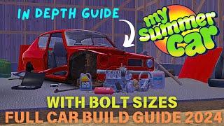 My Summer Car - FULL Car Build Guide 2024! - [FULL TUTORIAL]