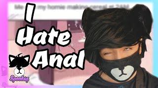 I HATE ANAL || Things I Hate