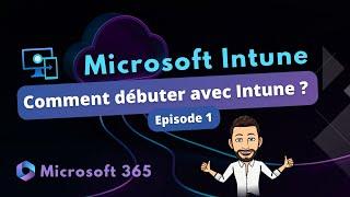 Microsoft Intune For Beginners!