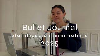 Planificación Minimalista para 2025 ️ | consejos y errores con el método Bullet Journal