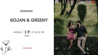 SOJAN & GREENY || WEDDING || LIVE STREAMING || 19.8.2024 || TIME - 10.45 AM ||