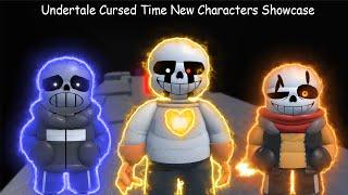 Undertale Cursed Time New Characters Showcase