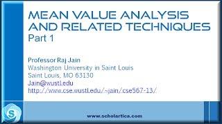 Mean Value Analysis and Related Techniques: Part 1