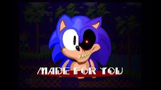 Sonic.EXE: Made For You