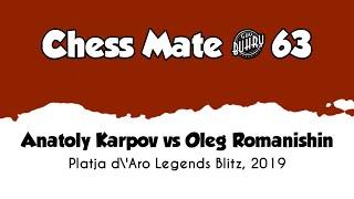 Anatoly Karpov vs Oleg Romanishin • Platja d\'Aro - Legends Blitz, 2019