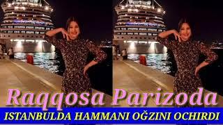 RAQQOSA PARIZODA ISTANBULDA HAMMANI OG'ZINI OCHIRDI #shou_biznes_yangiliklari2022