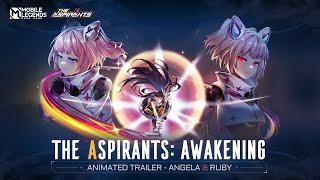 The Aspirants: Awakening | Animated Trailer - Angela & Ruby | Mobile Legends: Bang Bang