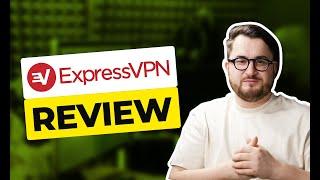 ExpressVPN Review for 2025  Should You Use ExpressVPN?