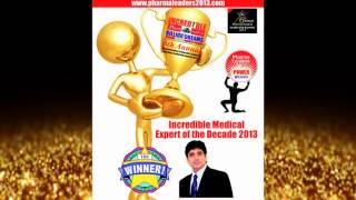 Incredible Medical Expert of the Decade : Dr. Deepak Anjana Chaturvedi