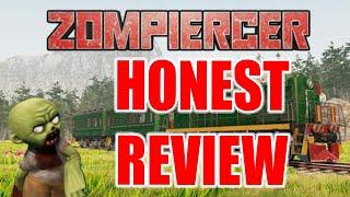 ZOMPIERCER - HONEST REVIEW