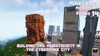 Markoy [inbetween] Builds - Episode 14 - Building the monstrosity in the cyberpunk city