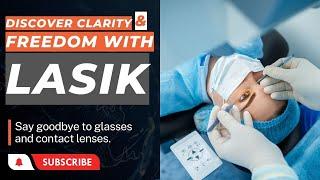 A Step-by-Step Guide to LASIK Surgery | Shreya Eye Centre