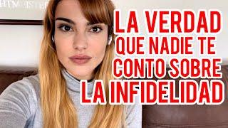 LA VERDAD SOBRE LA INFIDELIDAD