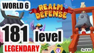 Realm Defense - World 6, level 181 Legendary Mode cleared, 3 stars