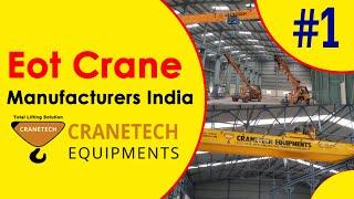 Eot Crane Manufacturers India, Hot Cranes, Overhead Cranes, Cranetech Equipments