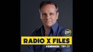 RADIO X-FILES : ÉMISSION DU 4 OCTOBRE 2024