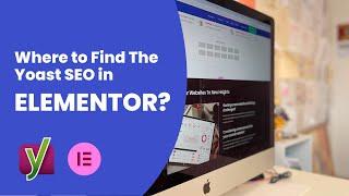 How To Use Elementor To Add Meta Title & Description Using Yoast SEO?