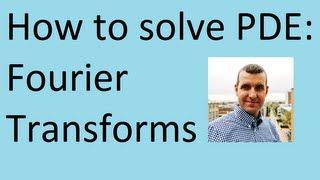 How to apply Fourier transforms to solve differential equations