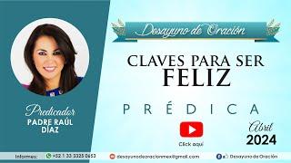 Desayuno de Oración - Claves para ser feliz - Lupita Venegas - Prédica