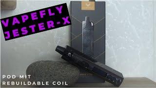 VapeFly Jester X  Pod System mit Selbstwicklercoil Unboxing Deutsch/German