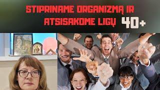 Stipriname organizmą ir atsisakome ligų kai mums 40+