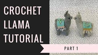 Crochet Llama Tutorial part 1