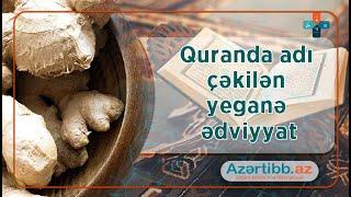 Quranda adı çəkilən yeganə ədviyyat: Görün nələrə  dərmandır