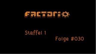 Factorio 0 16 51 Mods Bob's und Angel's S01 #030 Auf in den Kampf 2