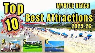 Top 10 BEST ATTRACTIONS in Myrtle Beach for 2025 and 2026!