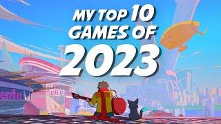 My Top 10 Games of 2023