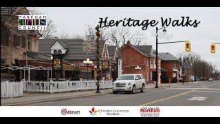 Heritage Walks - Markham Village