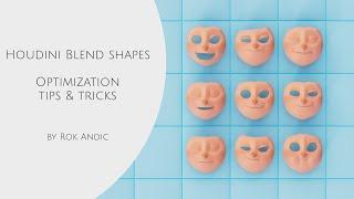 Houdini blend shapes: Optimization tips & tricks