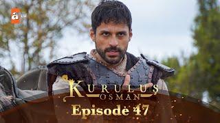 Kurulus Osman Urdu I Season 6 - Episode 47