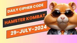 Hamster Kombat Daily Cipher Code Today 29 July 2024 | How To Get 1M Coins Free On Hamster Kombat |