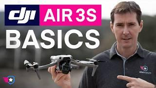 DJI Air 3S: Beginner's Guide (Start Here!)