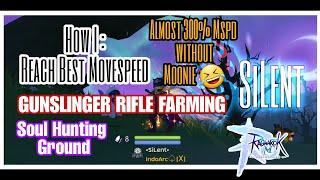 HOW I : Reach Best Movespeed For Gunslinger  || Soul Hunting Ground || ROM 2.0 || @ojhansilent269