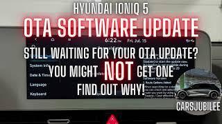 Still Have NOT Received Your OTA Update? Possible Reason Why! Hyundai Ioniq 5