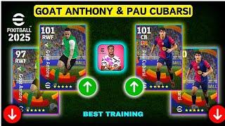 How To Train Anthony & Pau Cubarsi In Efootball  | Efootball Anthony | Efootball Pau Cubarsi | PES