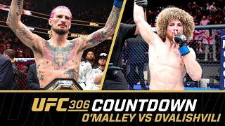 UFC 306 Countdown - O'Malley vs Dvalishvili