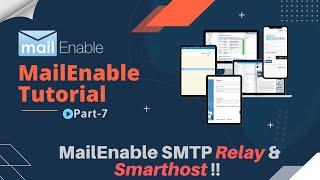 MailEnable SMTP Relay Setup and Sendgrid SMTP Setup with Smart Host Configuration