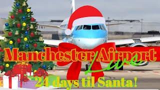 LIVE CHRISTMAS ACTION AT MANCHESTER AIRPORT + FRIENDLY CHAT