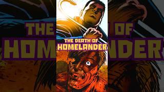 The Death Of Homelander - The Boys  #theboys #amazonprime #dc #marvelcomics #invincible