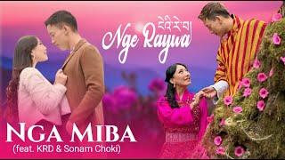 NGA MIBA - feat. KRD & Sonam Choki | Lyrics Video | New Bhutanese Song | Nge Raywa