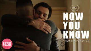 NOW YOU KNOW: A Hidden Romance  LGBT Short Film