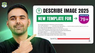 PTE Describe Image 2025 | New Template & Strategy to Score 79+ in Speaking