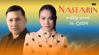 Nastarin 14-qism  (milliy serial) | Настарин 14-қисм  (миллий сериал)