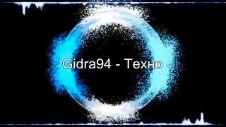 [REUPLOAD]Gidra94 - Techno (Sony Ericsson Music DJ & FL Studio)