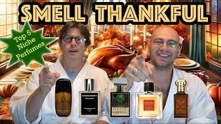 Top 5 Thanksgiving Niche Fragrances--Sensei Approved List