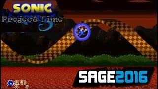 Sonic: Project Time (SAGE 2016 Demo) - [Gameplay - First Run]